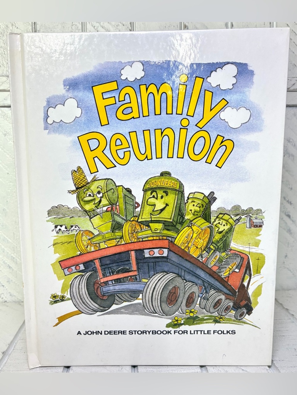 Family Reunion A John Deere Storybook For Little Folks Vintage Hardback 1989